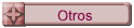Otros
