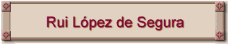 Rui L�pez de Segura
